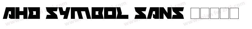 AHD Symbol Sans字体转换